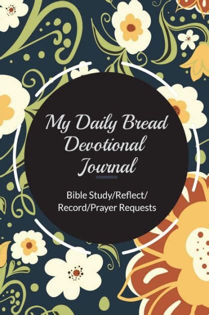 My daily bread devotional. Things To Know About My daily bread devotional. 